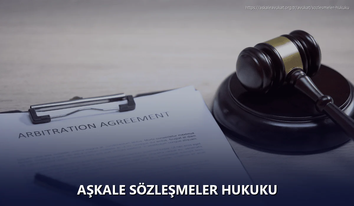 Aşkale Sözleşmeler Hukuku