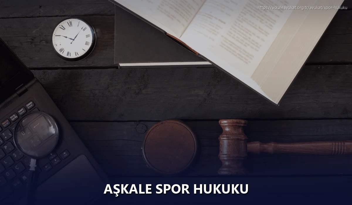 Aşkale Spor Hukuku
