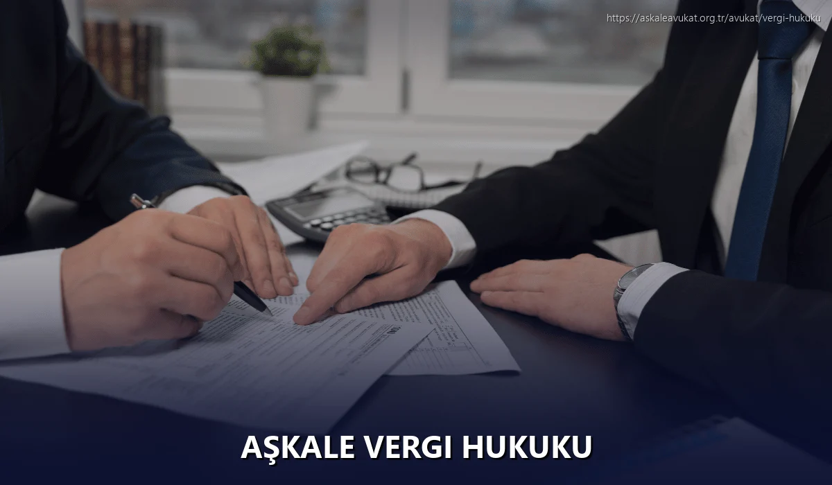 Aşkale Vergi Hukuku